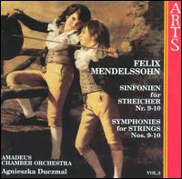 Mendelssohn: Symphonies for Strings Nos. 9-10 von Agnieszka Duczmal