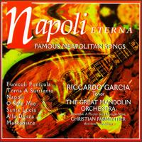 Napoli Eterna-Famous Neapolitan Songs von Various Artists