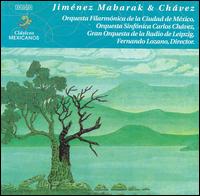 Jimenez Mabarak & Carlos Chavez von Orquesta Filarmonica