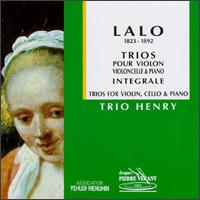 Edouard Lalo: Trios for Violin, Cello & Piano von Trio Henry