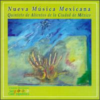 Nueva Música Mexicana-Quinteto De Alientos De La Ciudad De México von Enriquez/Lara/Ibarra/Chavez/Lavista