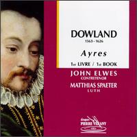 John Dowland: 1st Book of Ayres von John Elwes