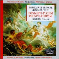 Morceaux de Bravoure: Donizetti-Puccini; Rossini-Ferrari von I Virtuosi Italiani