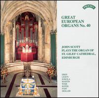 Great European Organs No. 40 von John Scott