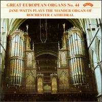 Great European Organs, No. 44 von Jane Watts