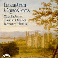 Lancastrian Organ Gems von Malcolm Archer