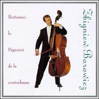 Bottesini-The Paganini De La Contrebasse von Zbigniew Borowicz