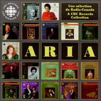 Aria: Une sélection de Radio-Canada von Various Artists