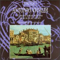 Vivaldi: Concerto senza orchestra, RV 88, 94, 99, 101, 103 von Various Artists