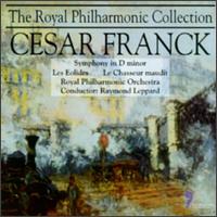 Cesar Franck: Symphony in D minor; Les Eolides; Le Chasseur maudit von Royal Philharmonic Orchestra