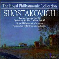 Shostakovich: Festive Overture, Op. 96; Symphony No. 5 in D minor, Op. 47 von Royal Philharmonic Orchestra