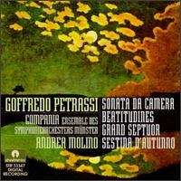 Goffredo Petrassi: Sonata da camera; Beatitudes; Grand Septuor; Sestina d'Autunno von Andrea Molino