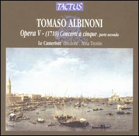 Tomaso Albinoni: Concerti a cinque, Opera V, Part 2 von Le Cameriste