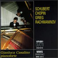 Schubert; Chopin;  Grieg; Rachmaninov von Gianluca Casalino