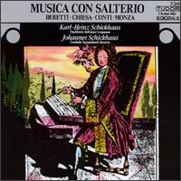 Musica con salterio: Beretti; Chiesa; Conti; Monza von Various Artists