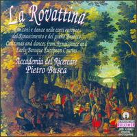 La Rovattina-Canzonas And Dances From Renaissance And Early Baroque European Cortes von Various Artists