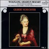 Mozart: The Complete Piano Works, Vol. 1 von Gilbert Schuchter