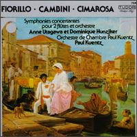 Federigo Fiorillo, Giuseppe Cambini, Domenico Cimarosa: Symphonies concertantes pour 2 flûtes et orchestre von Paul Kuentz