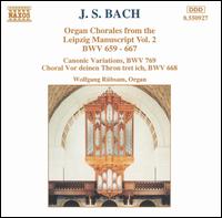 J.S. Bach: Organ Chorales from the Leipzig Manuscript Vol. 2, BWV 659-667 von Wolfgang Rubsam