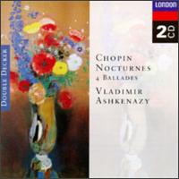 Chopin: Nocturnes; 4 Ballades von Vladimir Ashkenazy