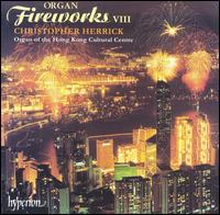 Organ Fireworks, Vol. 8 von Christopher Herrick