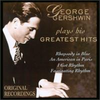 George Gershwin Plays His Greatest Hits von George Gershwin