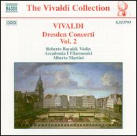 Vivaldi: Dresden Concerti, Vol. 2 von Roberto Baraldi