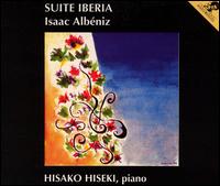 Isaac Albéniz: Suite Iberia von Hisako Hiseki