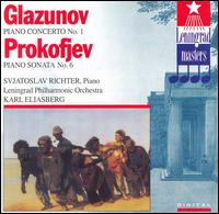 Prokofiev: Piano Sonata No. 6; Glazunov: Piano Concerto von Sviatoslav Richter