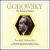 Godowsky: The Pianists' Pianist von Leopold Godowsky