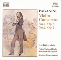 Paganini: Violin Concertos No. 1, Op. 6 & No. 2, Op. 7 von Ilya Kaler