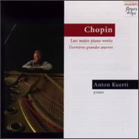 Last Major Piano Works von Anton Kuerti