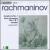 Rachmaninov: Symphony No. 2; Piano Concertos Nos. 2 & 3; Vocalise von Various Artists