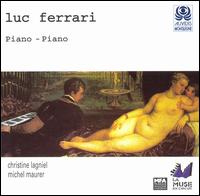 Luc Ferrari Piano-Piano von Various Artists
