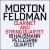 Morton Feldman: Clarinet and String Quartet von Various Artists