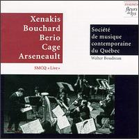 Xenakis; Bouchard; Berio; Cage; Arseneault von Various Artists