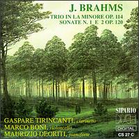Brahms: Trio in La Minore Op. 114; Sonate No. 1 Op. 120 von Gaspare Tirincanti