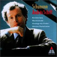 Schumann: Kresileriana; Nachtstücke; Gesänge der Frühe; Geister-Variationen von András Schiff