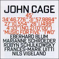 John Cage: 45'; 23'46.776"; 31'57.9864'; 27'10.554"; 26'1.1499'; 4'33" (No. 2) (0'00"); Music for Five; Two von Various Artists