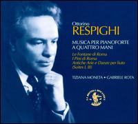 Respighi: Musica per Pianoforte a Quattro Mani von Various Artists