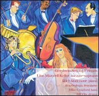 Gershwin Among Friends von Linn Maxwell Keller