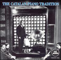 The Catalan Piano Tradition von Various Artists