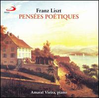 Franz Liszt: Pensées Poétiques von Amaral Vieira