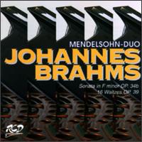 Brahms: Sonata in F minor Op. 34b; 16 Waltzes Op. 39 von Various Artists