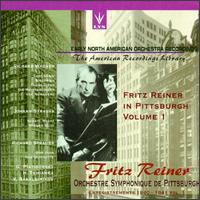 Fritz Reiner In Pittsburgh, Vol. 1 von Fritz Reiner