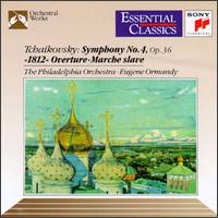 Tchaikovsky: Symphony No. 4; 1812 Overture; Marche slave von Various Artists