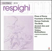 Respighi: Pines of Rome; Fountains of Rome; Roman Festivals von Carlo Rizzi