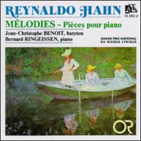 Reynaldo Hahn: Mélodies - Pieces for Piano von Jean-Christophe Benoit