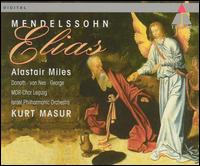 Mendelssohn: Elias von Kurt Masur