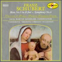 Schubert: Mass No. 3 in B flat; Symphony No. 6 von Jack Martin Handler